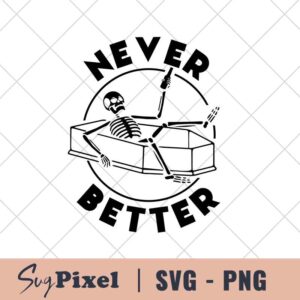 Never Better Skeleton SVG